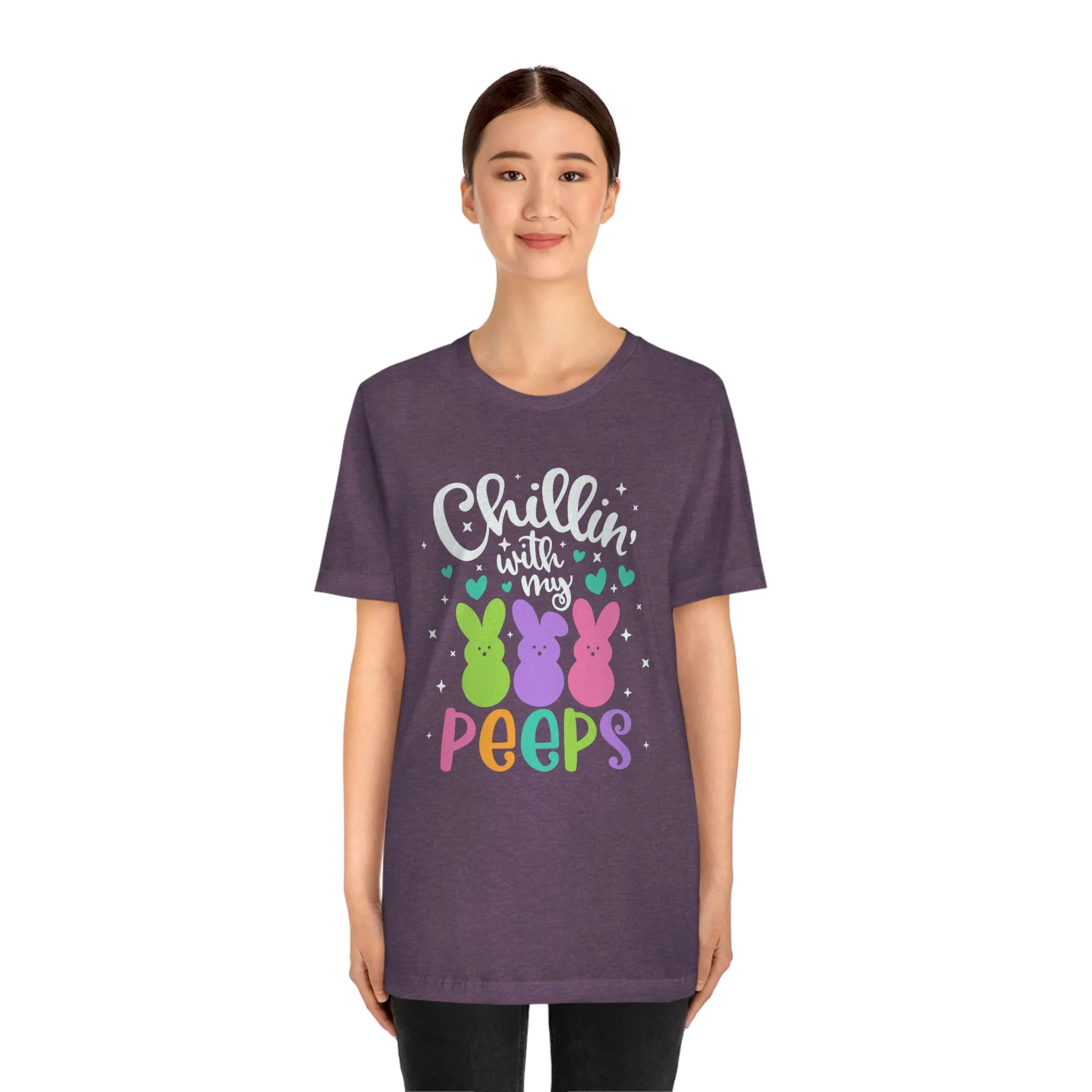 "Chillin with my Peeps" Multicolored Tee - Unisex Shirt