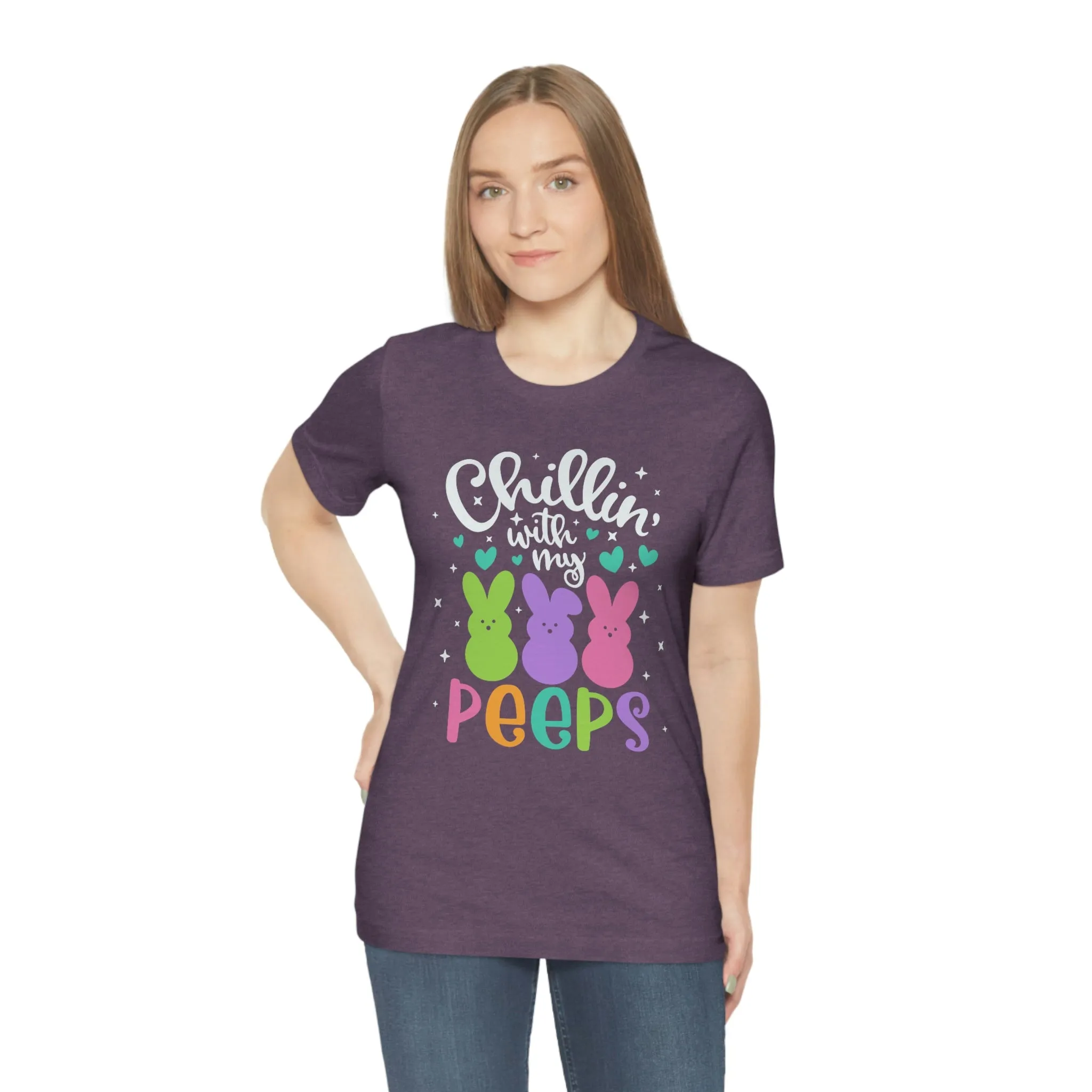 "Chillin with my Peeps" Multicolored Tee - Unisex Shirt