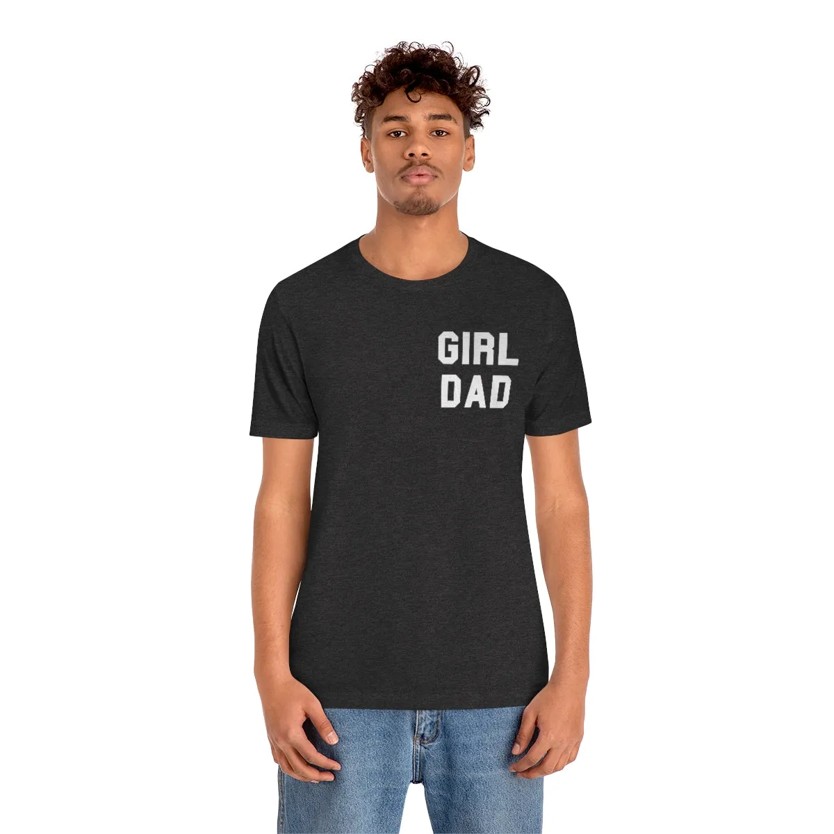 "GIRL DAD" Tee - Unisex Shirt