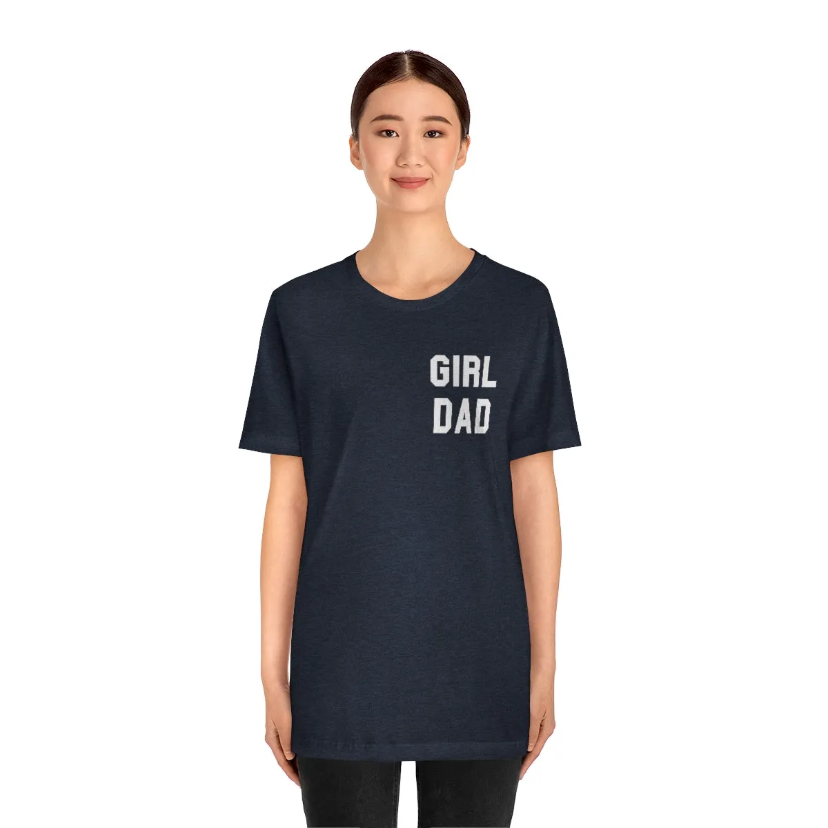 "GIRL DAD" Tee - Unisex Shirt