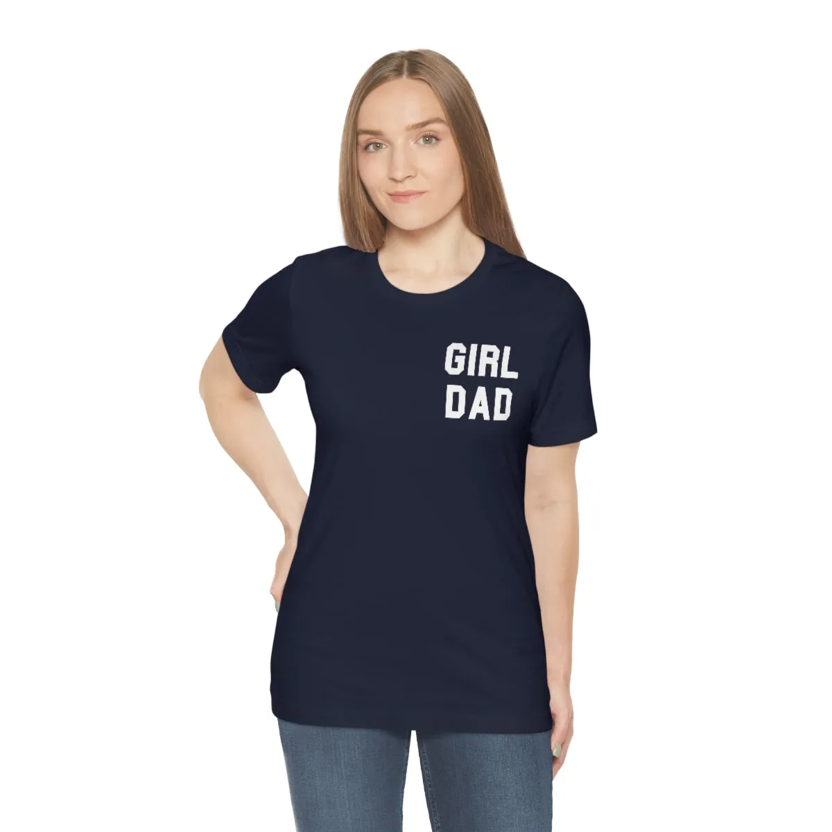 "GIRL DAD" Tee - Unisex Shirt