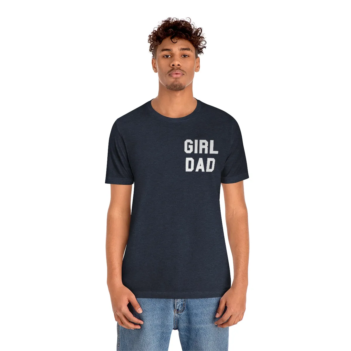 "GIRL DAD" Tee - Unisex Shirt