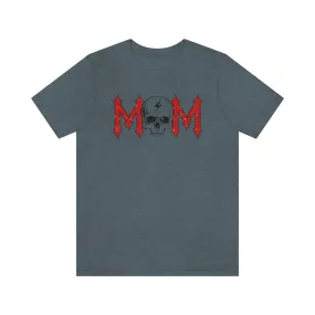 "MOM" Skull Shirt Tee - Unisex Shirt