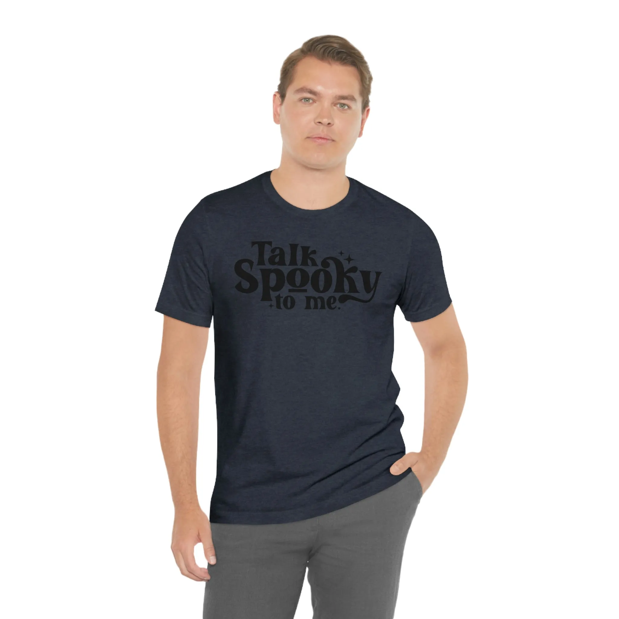 "Talk Spooky to Me" Tee - Unisex Shirt