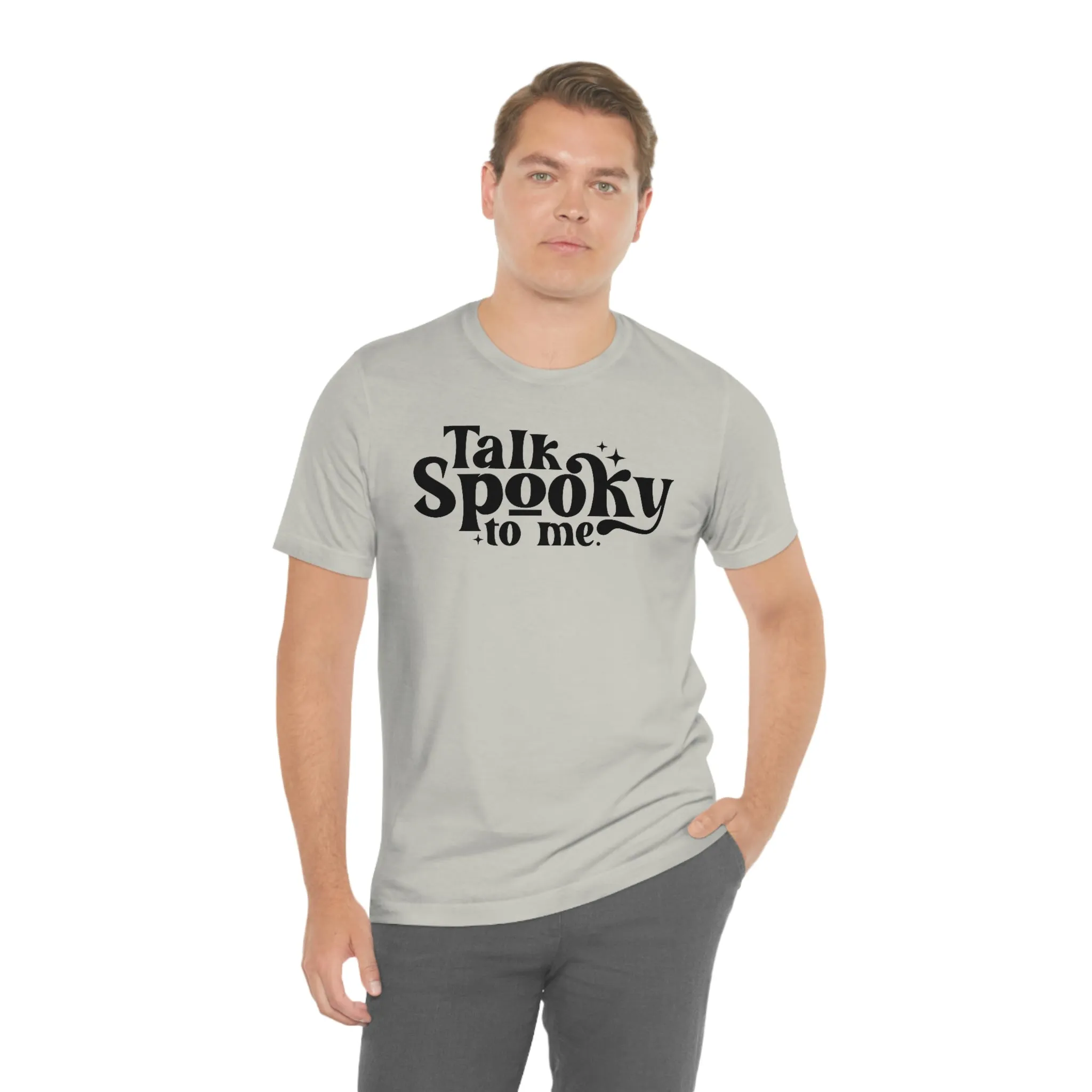 "Talk Spooky to Me" Tee - Unisex Shirt