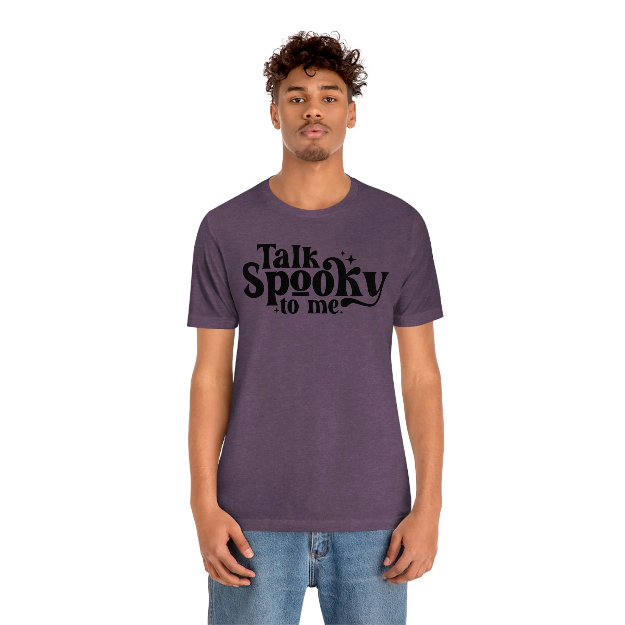 "Talk Spooky to Me" Tee - Unisex Shirt