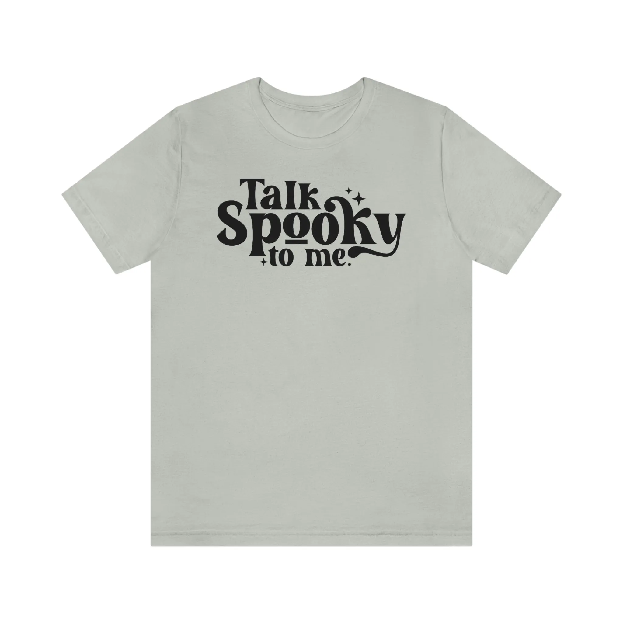 "Talk Spooky to Me" Tee - Unisex Shirt