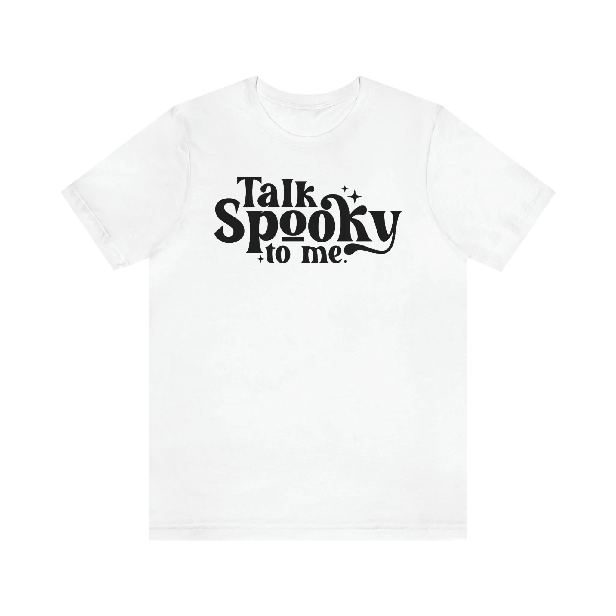 "Talk Spooky to Me" Tee - Unisex Shirt