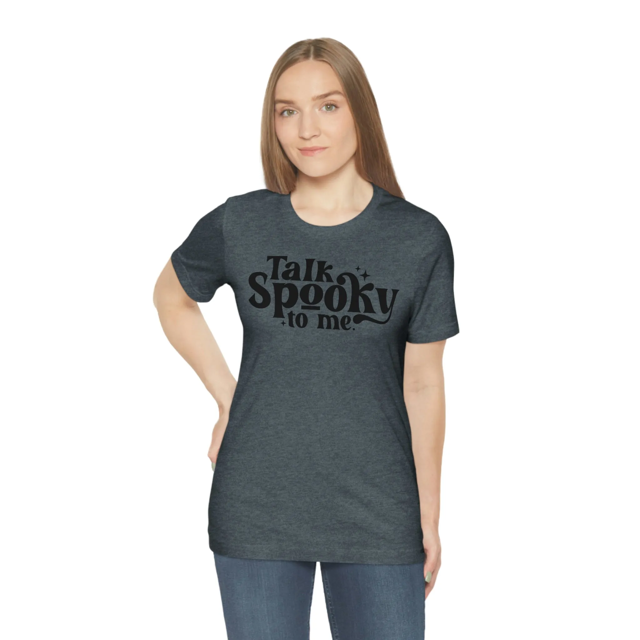 "Talk Spooky to Me" Tee - Unisex Shirt