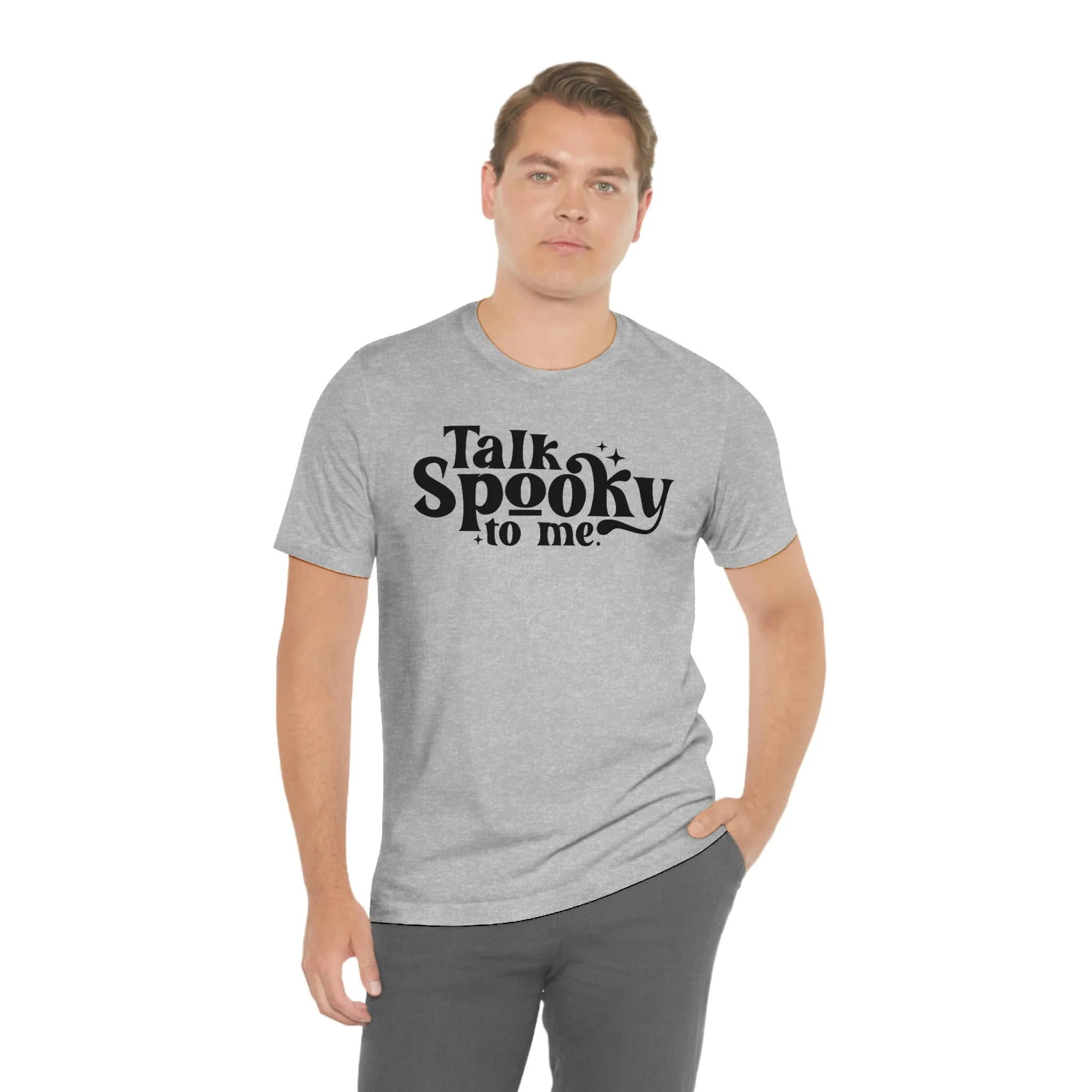 "Talk Spooky to Me" Tee - Unisex Shirt