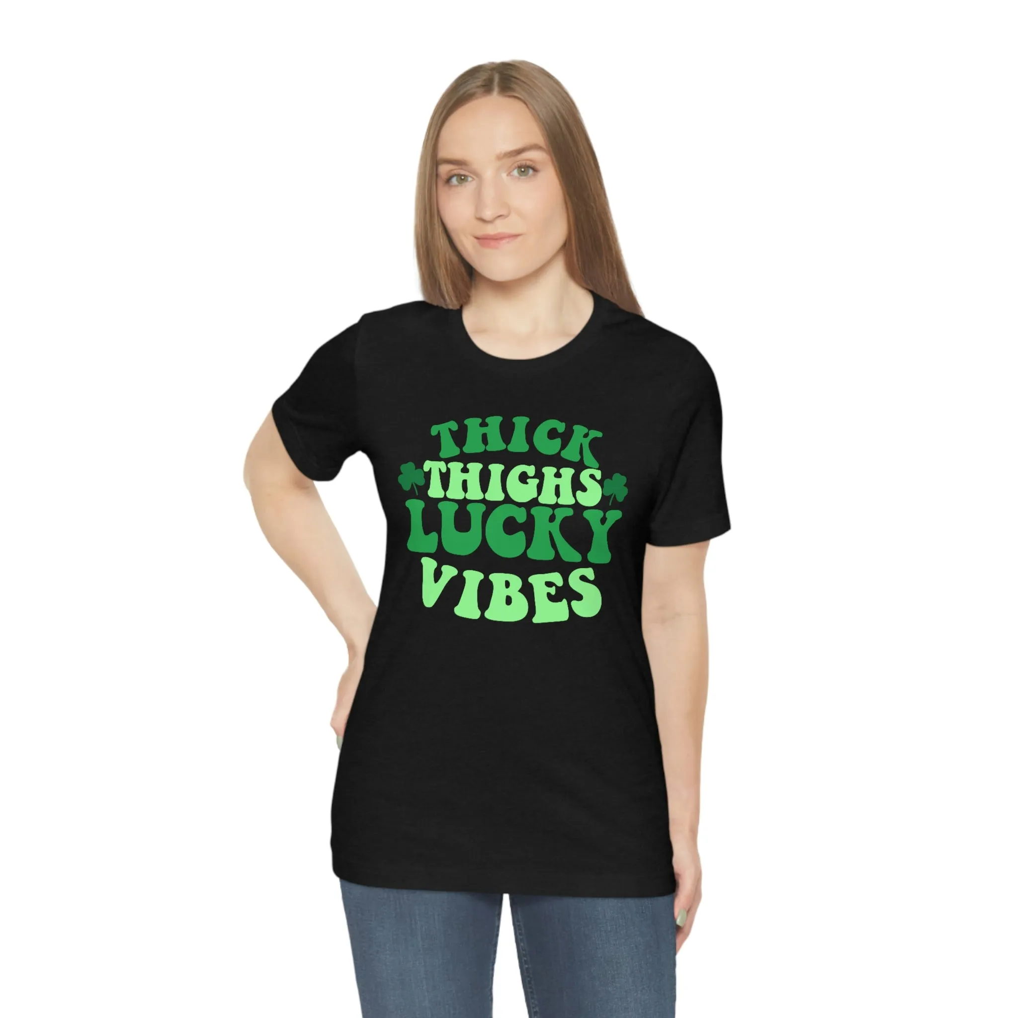 "Thick Thighs Lucky Vibes" Tee - Unisex Shirt