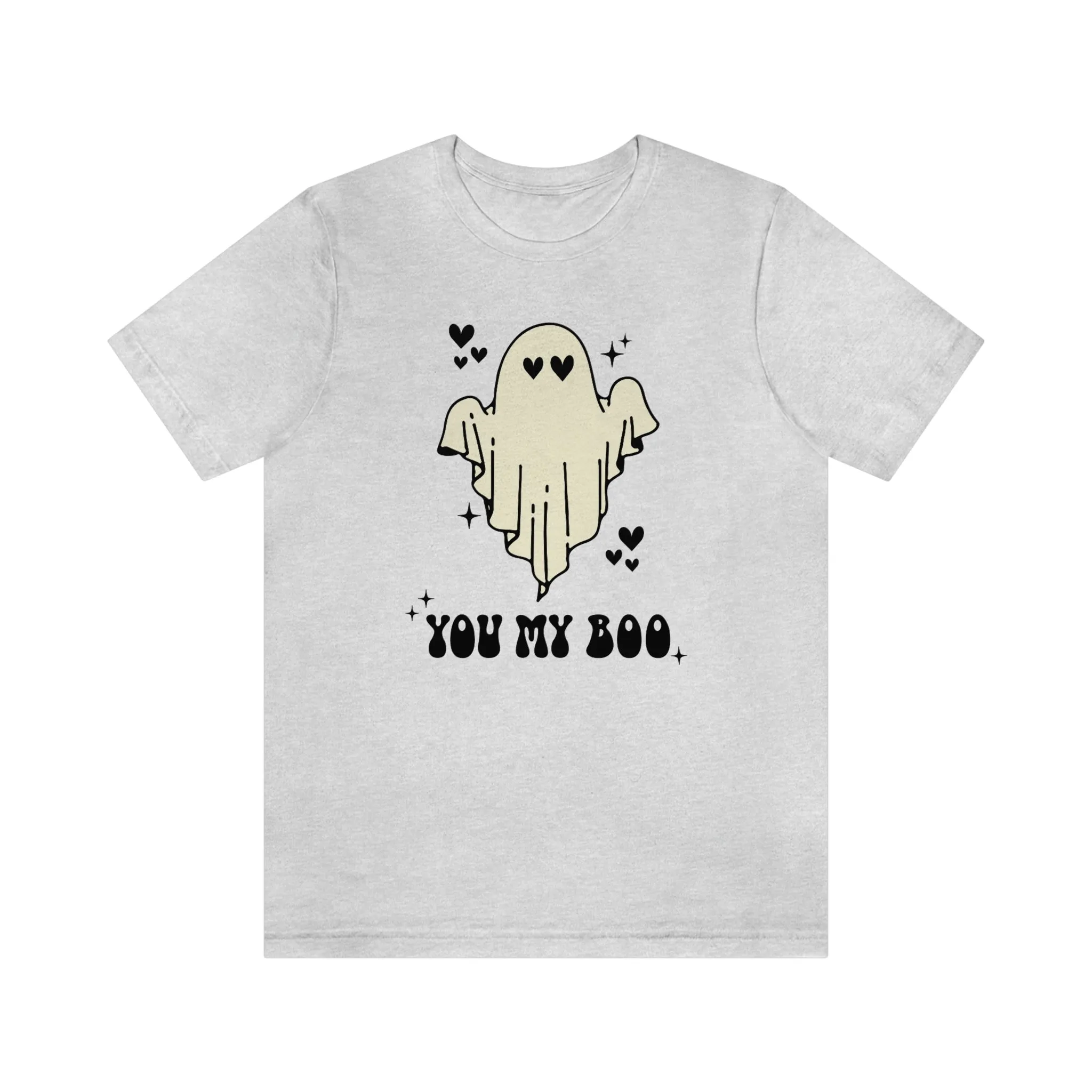 "You My Boo" Ghost Tee - Unisex Shirt