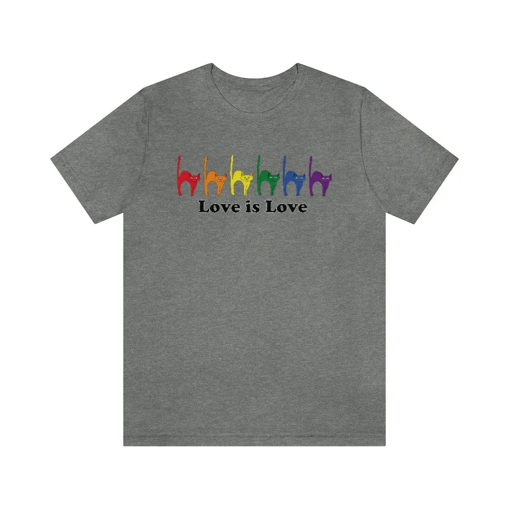 Rainbow Kitties "Love Is Love" Pride Tee - Unisex Shirt