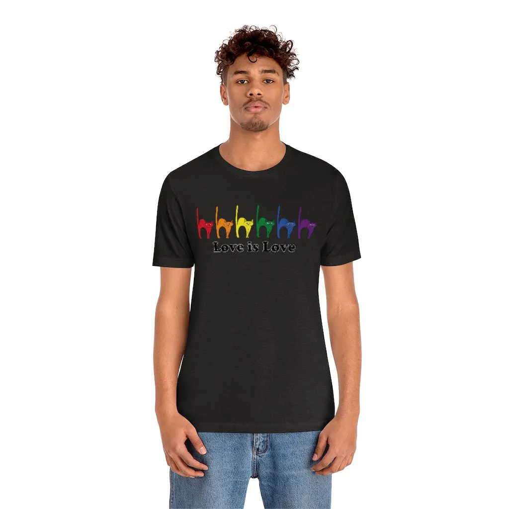 Rainbow Kitties "Love Is Love" Pride Tee - Unisex Shirt