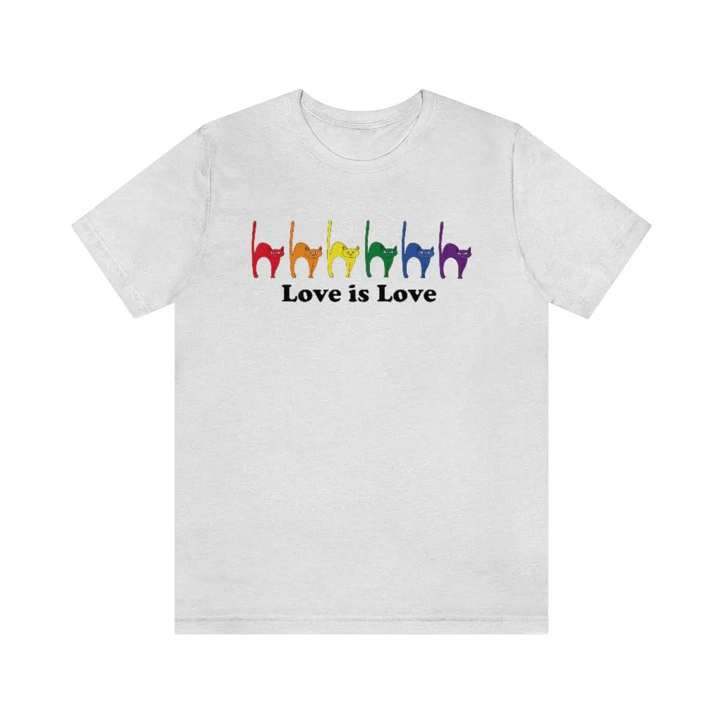 Rainbow Kitties "Love Is Love" Pride Tee - Unisex Shirt