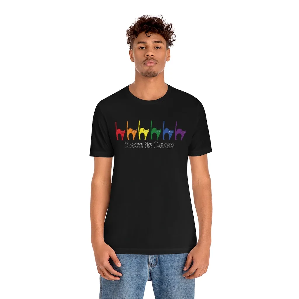 Rainbow Kitties "Love Is Love" Pride Tee - Unisex Shirt